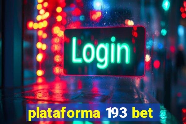 plataforma 193 bet