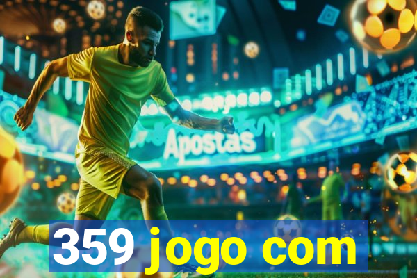 359 jogo com