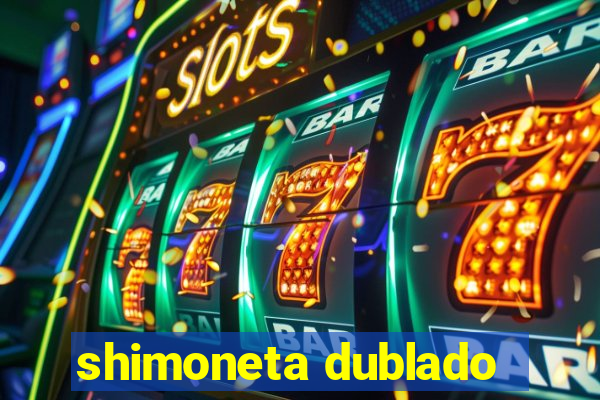shimoneta dublado
