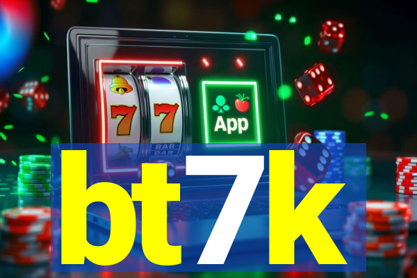 bt7k