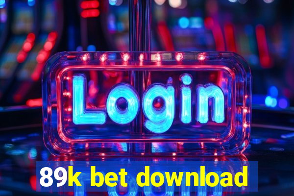 89k bet download