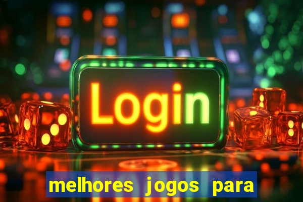 melhores jogos para ganhar dinheiro na internet