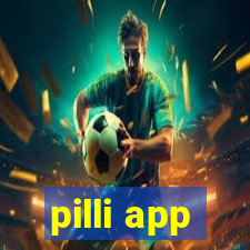 pilli app