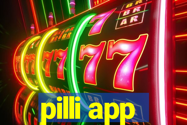 pilli app
