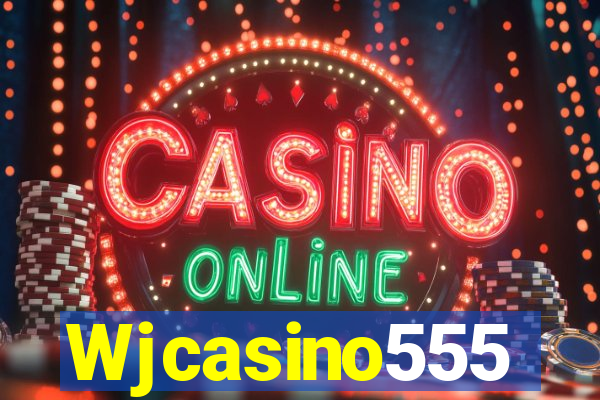 Wjcasino555
