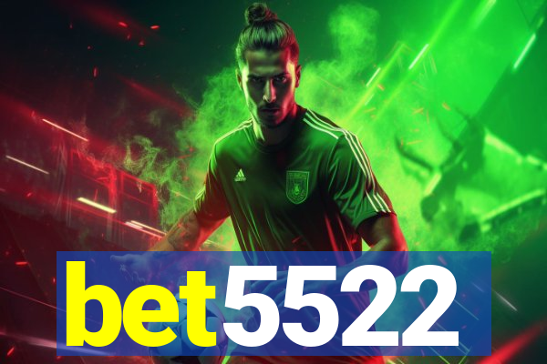 bet5522