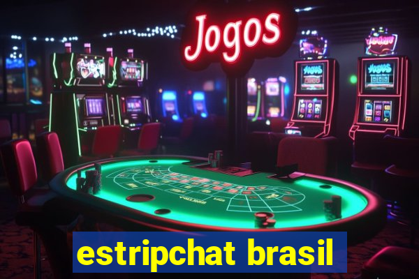 estripchat brasil