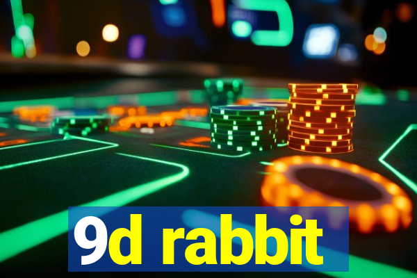 9d rabbit