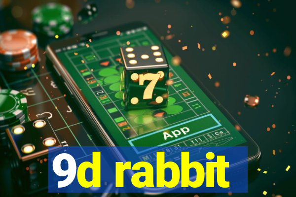 9d rabbit