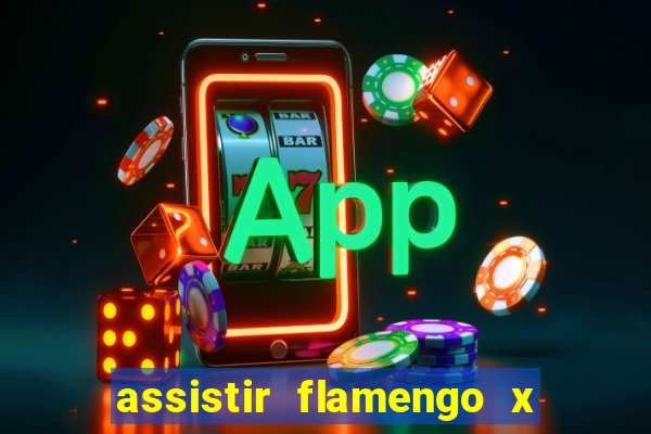 assistir flamengo x corinthians multi canais