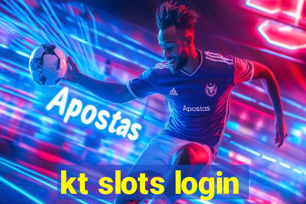 kt slots login