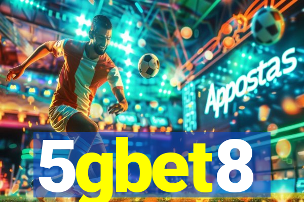 5gbet8