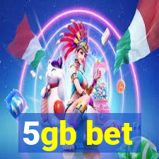 5gb bet