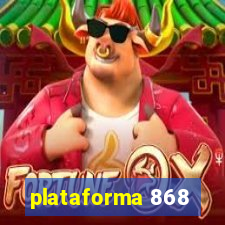 plataforma 868