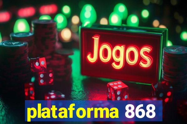plataforma 868