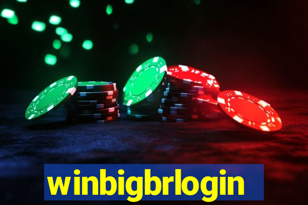 winbigbrlogin