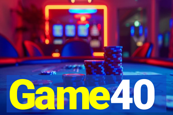 Game40