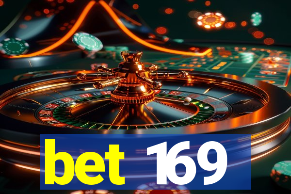 bet 169