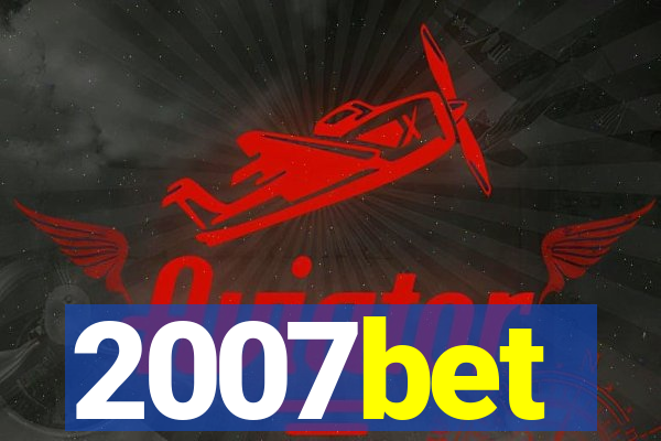 2007bet