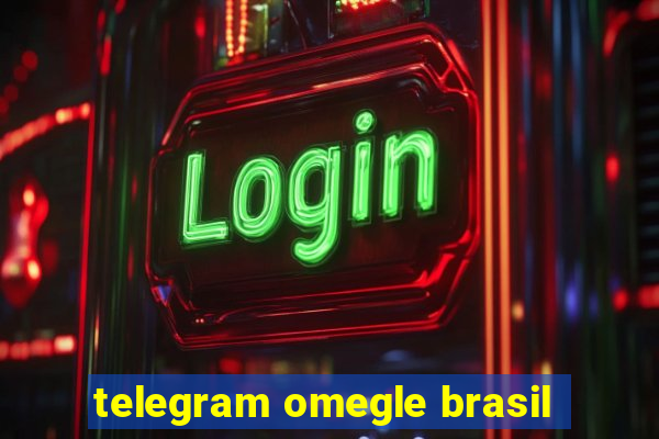 telegram omegle brasil