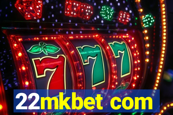 22mkbet com