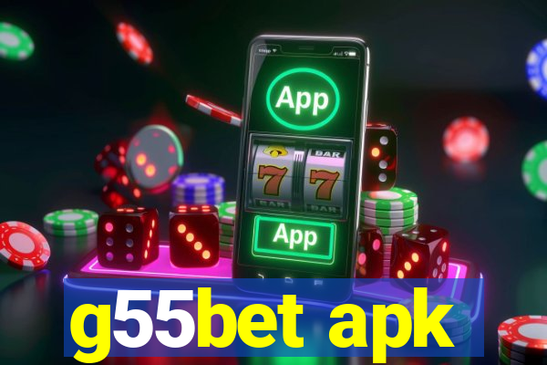 g55bet apk