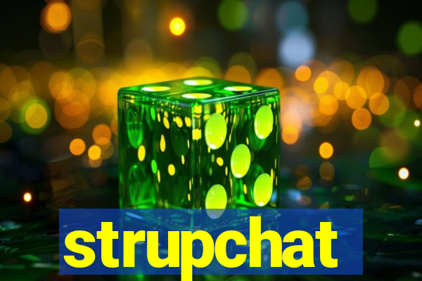 strupchat