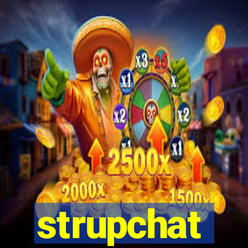 strupchat