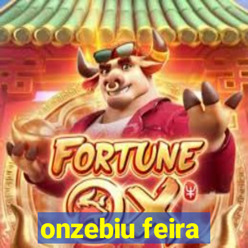 onzebiu feira