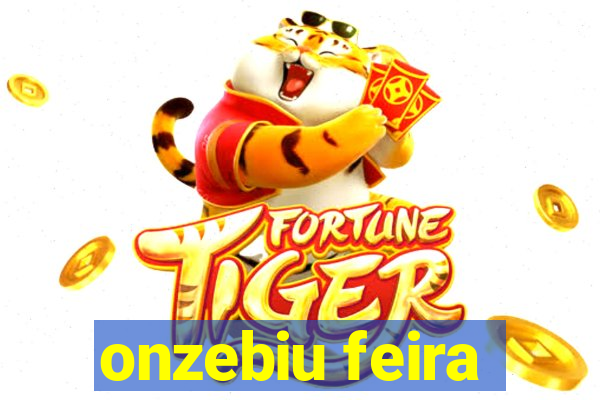 onzebiu feira
