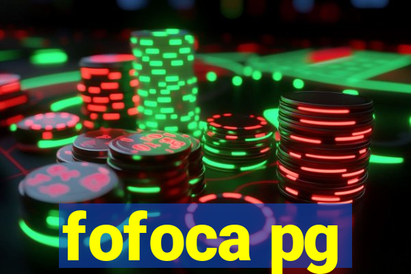 fofoca pg