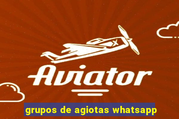 grupos de agiotas whatsapp