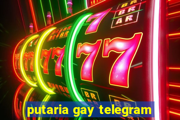 putaria gay telegram