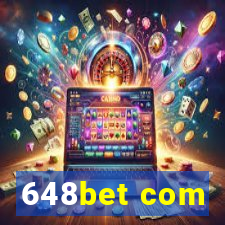 648bet com