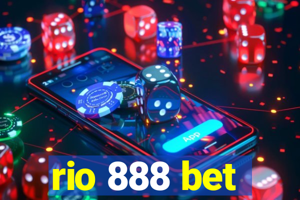 rio 888 bet