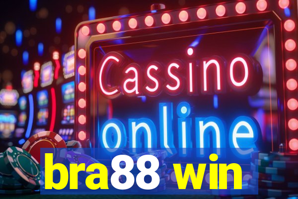 bra88 win