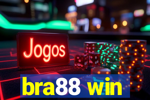 bra88 win