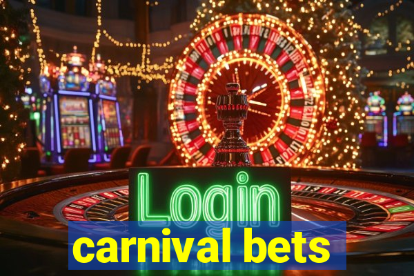 carnival bets