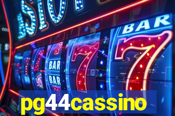 pg44cassino
