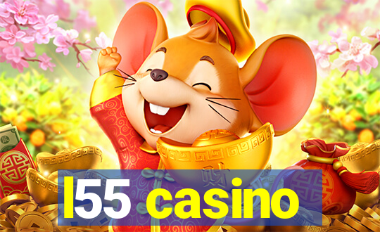 l55 casino