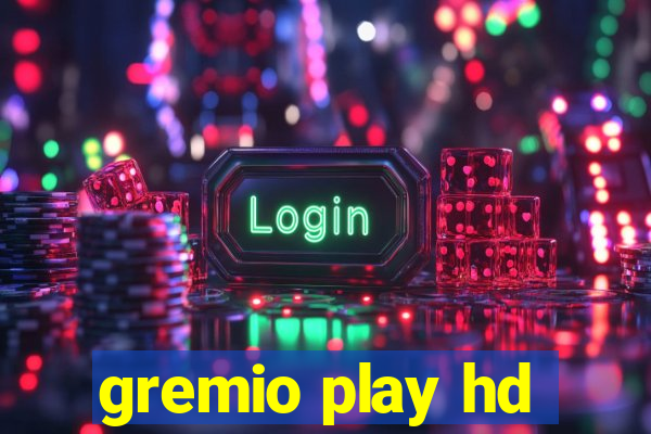 gremio play hd