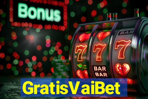 GratisVaiBet