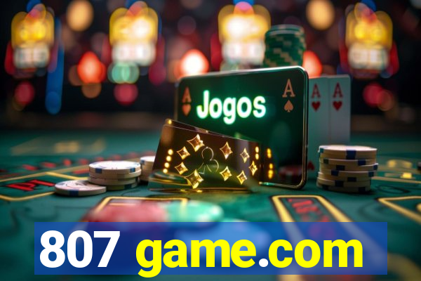 807 game.com