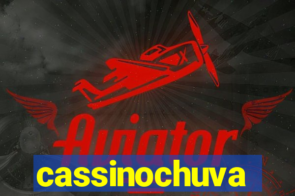 cassinochuva