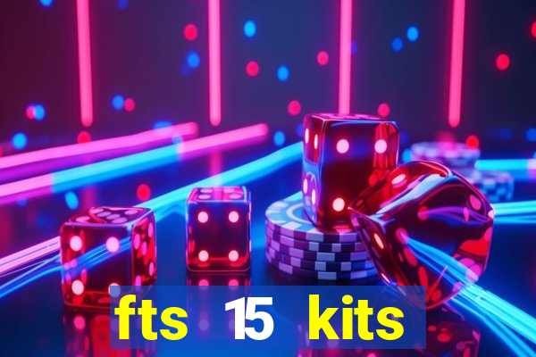 fts 15 kits manchester united