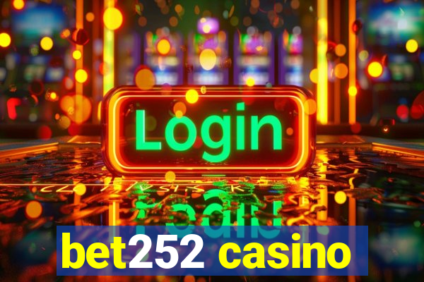 bet252 casino
