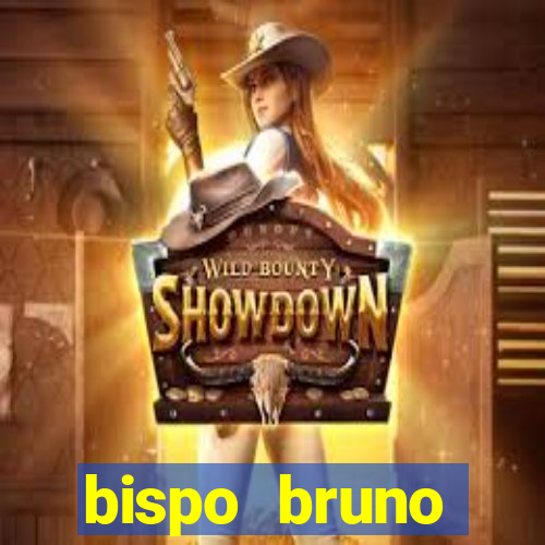 bispo bruno leonardo fortuna