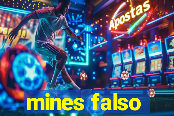 mines falso