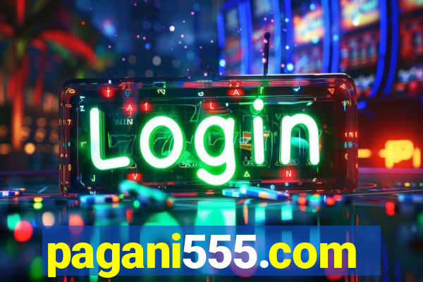 pagani555.com