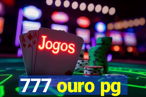 777 ouro pg